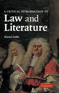 Bokomslag för "A Critical Introduction to Law and Literature"