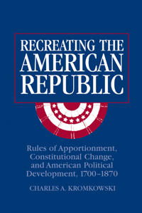 Bokomslag för "Recreating the American Republic"