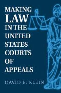 Bokomslag för "Making Law in the United States Courts of Appeals"