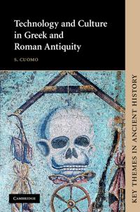 Bokomslag för "Technology and Culture in Greek and Roman Antiquity"