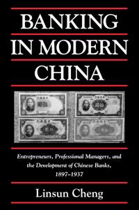 Bokomslag för "Banking in Modern China"