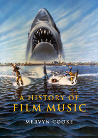 Bokomslag för "A History of Film Music"