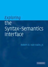 Bokomslag för "Exploring the Syntax-Semantics Interface"