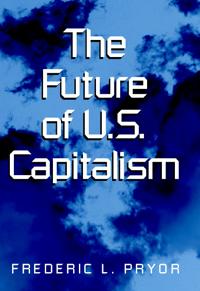 Bokomslag för "The Future of U.S. Capitalism"