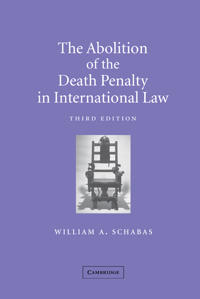 Bokomslag för "The Abolition of the Death Penalty in International Law"