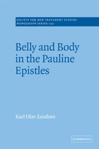 Bokomslag för "Belly and Body in the Pauline Epistles"