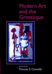 Bokomslag för "Modern Art and the Grotesque"