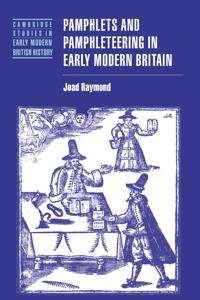 Bokomslag för "Pamphlets and Pamphleteering in Early Modern Britain"