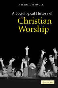 Kirjan kansi "A Sociological History of Christian Worship"