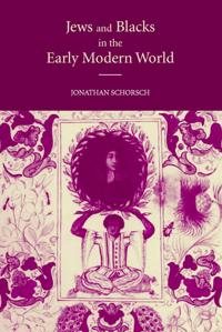 Bokomslag för "Jews and Blacks in the Early Modern World"