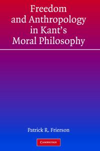 Bokomslag för "Freedom and Anthropology in Kant's Moral Philosophy"