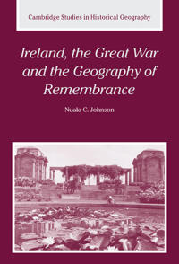 Kirjan kansi "Ireland, the Great War and the Geography of Remembrance"