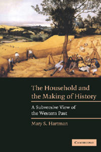 Bokomslag för "The Household and the Making of History"