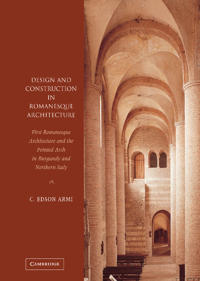 Design and Construction in Romanesque Architecture