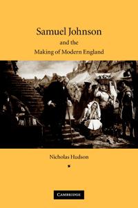Bokomslag för "Samuel Johnson and the Making of Modern England"