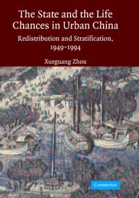 The State and Life Chances in Urban China