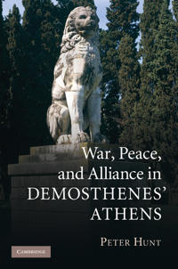 Bokomslag för "War, Peace, and Alliance in Demosthenes' Athens"