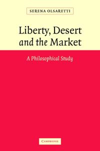 Bokomslag för "Liberty, Desert and the Market"