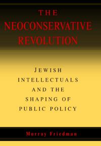 The Neoconservative Revolution