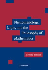 Bokomslag för "Phenomenology, Logic, and the Philosophy of Mathematics"