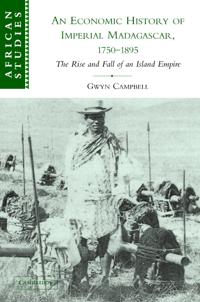 An Economic History of Imperial Madagascar, 1750–1895