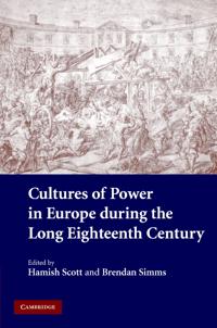 Bokomslag för "Cultures of Power in Europe during the Long Eighteenth Century"