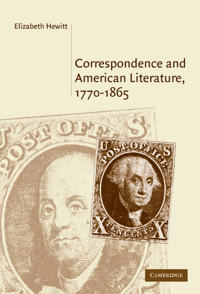 Bokomslag för "Correspondence and American Literature, 1770–1865"