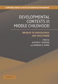 Developmental Contexts in Middle Childhood