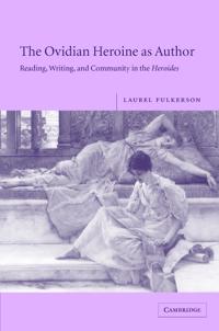 Bokomslag för "The Ovidian Heroine as Author"