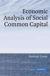 Bokomslag för "Economic Analysis of Social Common Capital"