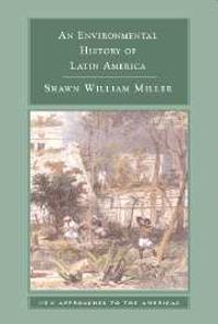 Bokomslag för "An Environmental History of Latin America"