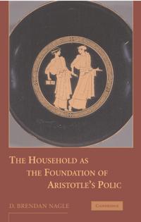 Bokomslag för "The Household as the Foundation of Aristotle's Polis"