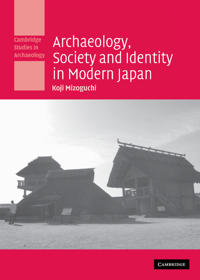Bokomslag för "Archaeology, Society and Identity in Modern Japan"