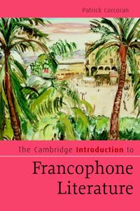 Bokomslag för "The Cambridge Introduction to Francophone Literature"