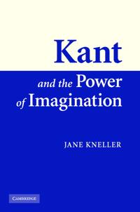 Bokomslag för "Kant and the Power of Imagination"