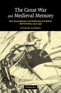 Bokomslag för "The Great War and Medieval Memory"