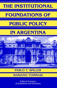 Bokomslag för "The Institutional Foundations of Public Policy in Argentina"