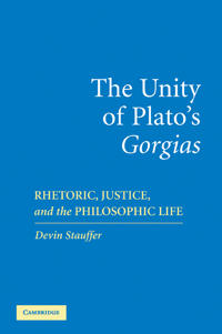 Bokomslag för "The Unity of Plato's 'Gorgias'"