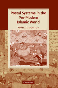 Bokomslag för "Postal Systems in the Pre-Modern Islamic World"