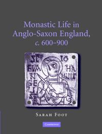 Bokomslag för "Monastic Life in Anglo-Saxon England, c.600–900"
