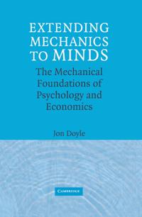 Extending Mechanics to Minds