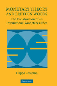 Bokomslag för "Monetary Theory and Bretton Woods"