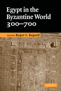 Bokomslag for "Egypt in the Byzantine World, 300–700"