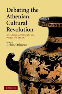 Bokomslag för "Debating the Athenian Cultural Revolution"