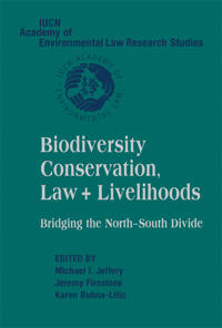 Bokomslag för "Biodiversity Conservation, Law and Livelihoods: Bridging the North-South Divide"