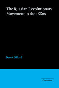 Bokomslag för "The Russian Revolutionary Movement in the 1880s"