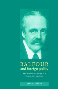 Bokomslag för "Balfour and Foreign Policy"