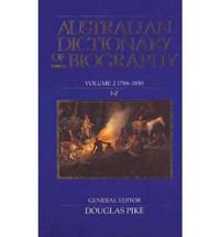 Australian Dictionary of Biography V.2; 1788-1850;I-Z