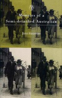 Memoirs Of A Semi-Detached Australian