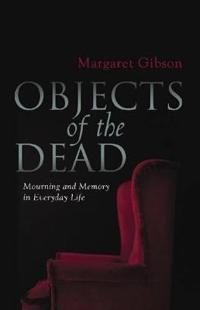 Objects of the Dead